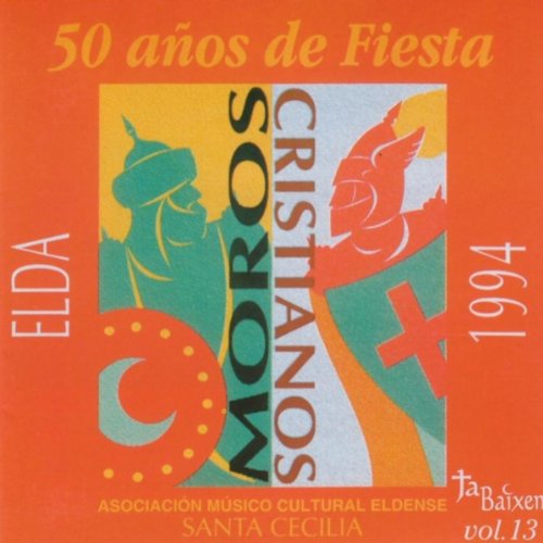 Varios Compositores: 50 Años de Fiesta Elda 1994