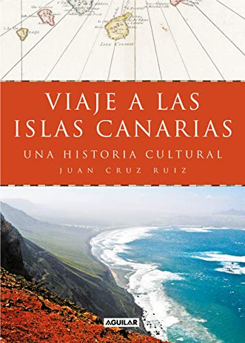 Viaje a las islas Canarias: Una historia cultural (Punto de mira)