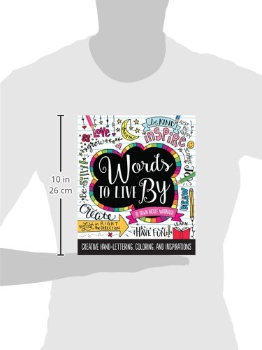 Words to Live By: Creative hand-lettering, coloring, and inspirations