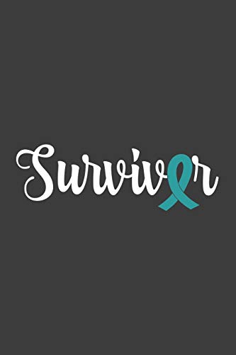 Writing About My Health Journey with Ovarian Cancer: College Ruled Notebook (Teal Awareness Ribbon Survivor Cover)