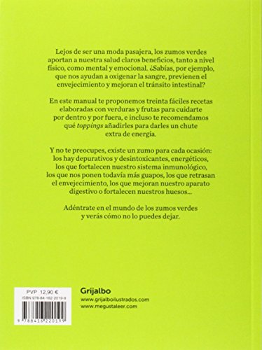Zumos verdes: Fuentes de energía, belleza y salud (Vivir mejor)