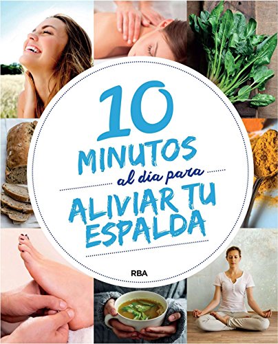 10 minutos al día para aliviar tu espalda (PRACTICA)