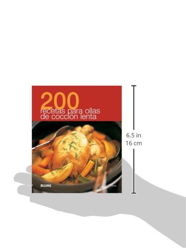 200 Recetas para ollas de cocción lenta