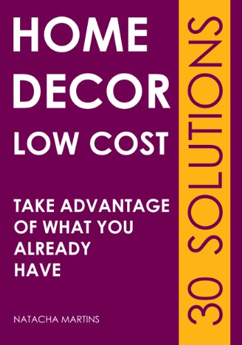 30 Home Decor Low Cost Solutions (English Edition)
