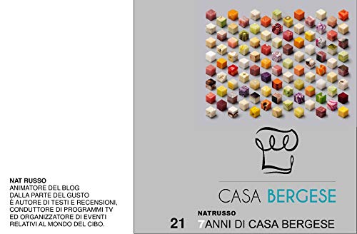7 ANNI DI CASA BERGESE (Italian Edition)