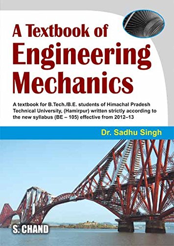 A Textbook of Engineering Mechanics (For HPTU, Hamirpur) (English Edition)