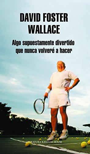 Algo supuestamente divertido que nunca volveré a hacer