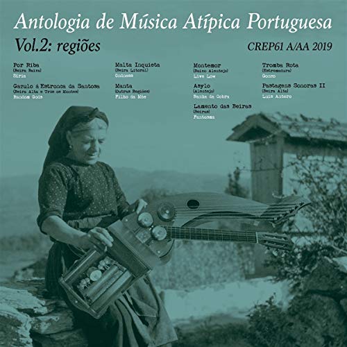 Antologia de M?sica At?pica Portuguesa VOL2, Regi?es [Vinilo]