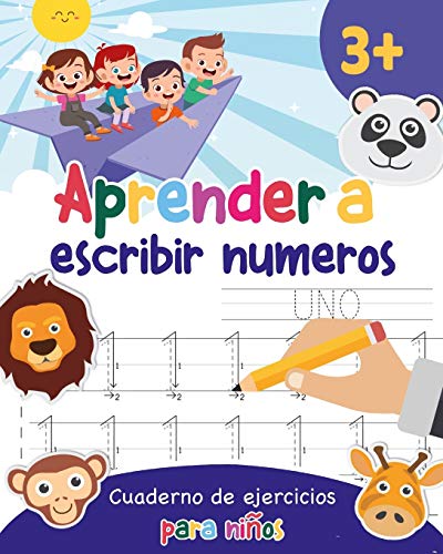 Aprender a escribir números: Aprender a escribir los numeros para niños - Libro infantiles para la escuela primaria - Juego educativo matemàticas - Cuentos infantiles