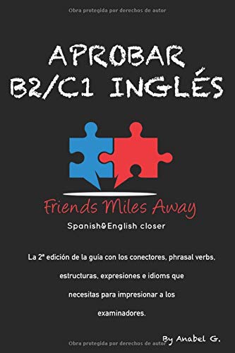 Aprobar B2/ C1 inglés: Friends Miles Away