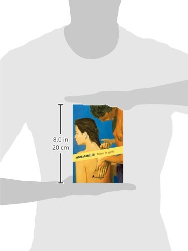 ARDORES DE AGOSTO (S) -Nueva Portada- Relanzamiento: Montalbano - Libro 14 (Salvo Montalbano)