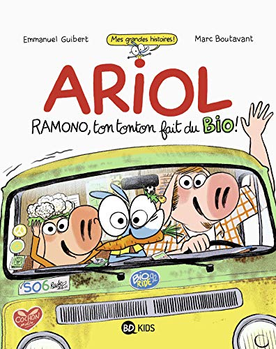 Ariol roman graphique - Ramono, ton tonton fait du bio (BD Kids Ariol) (French Edition)