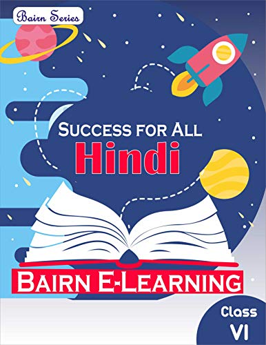 Bairn - CBSE - Success for All - Hindi - Class 6 for 2021 Exam: (Reduced Syllabus) (English Edition)