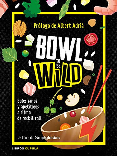 Bowl to be wild (Cocina)
