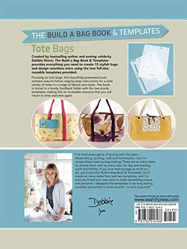 Build a Bag Book & Templates: Tote Bags: Sew 15 Stunning Projects and Endless Variations