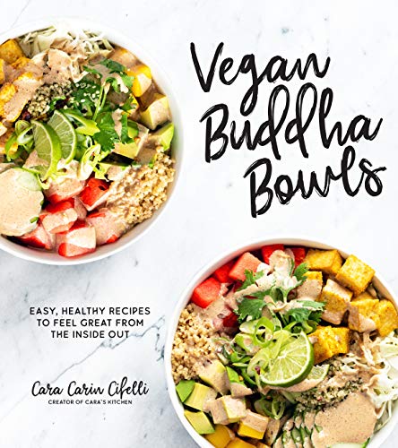 Carin Cifelli, C: Vegan Buddha Bowls