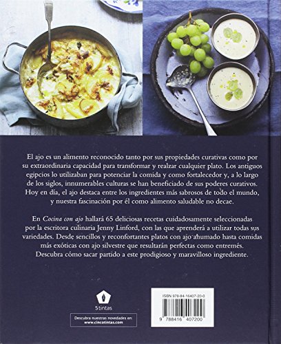 Cocina con ajo: 65 recetas con uno de los ingredientes más saludables