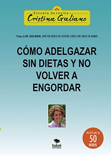 Cómo adelgazar sin dietas y no volver a engordar