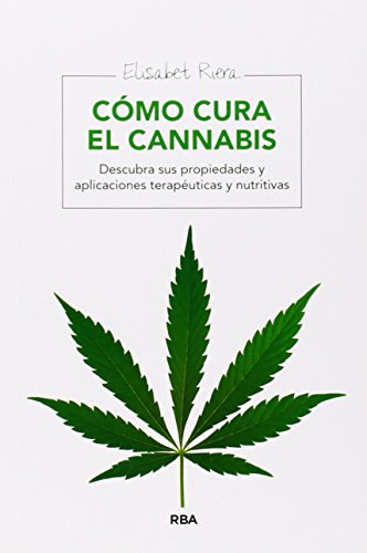 Cómo cura el cannabis (SALUD)