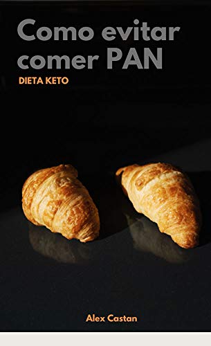 Como evitar comer PAN en la dieta keto: 12 alternativas al pan bajas en carbohidratos