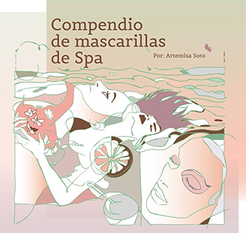 Compendio de Mascarillas de Spa
