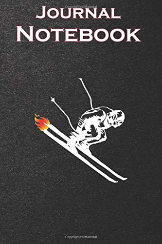 Composition Notebook, Journal Notebook: Downhill Skier so fast skis on Fire 6 in x 9 in x 100 Lined Blank Pages for Notes, To Do Lists, Notepad, Journal, awesome gift for everyone