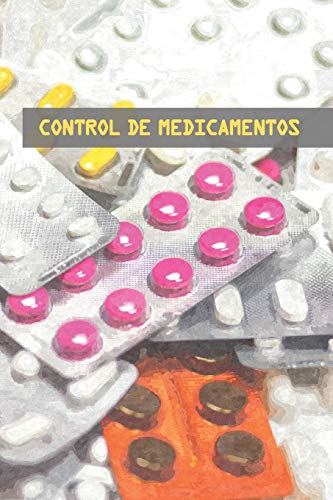 CONTROL DE MEDICAMENTOS: LLEVA UN REGISTRO ALFABÉTICO DE LA CADUCIDAD DE TUS MEDICINAS, TIEMPO QUE LLEVAN ABIERTAS, DOSIS E INDICACIONES | INCLUYE ... PARA TUS NOTAS | REGALO PRÁCTICO Y ORIGINAL.