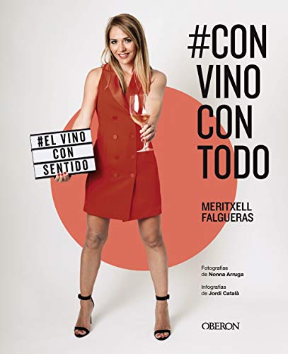 #ConVinoConTodo: El vino con sentido (Libros singulares)