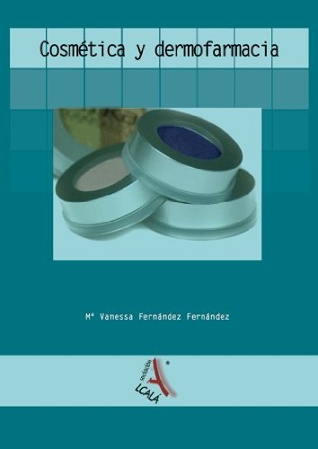 Cosmetica Y Dermofarmacia (Infecciosas, Microbiología y laboratorio)