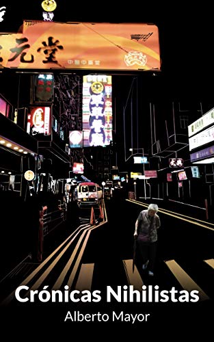 Crónicas nihilistas
