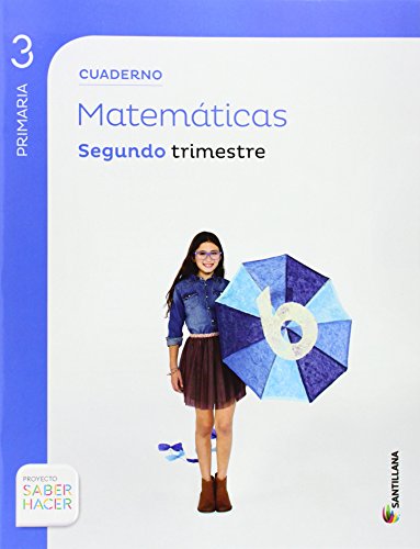 CUADERNO MATEMATICAS 3 PRIMARIA 2 TRIM SABER HACER - 9788468013244