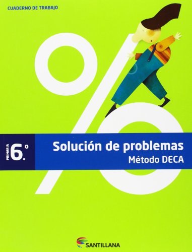 CUADERNO PROBLEMAS MÉTODO DECA 6 PRIMARIA - 9788468015552