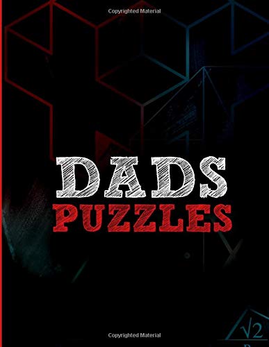 Dads Puzzles: Motivational Activity prompt book, with Sudoku, Maze, and Coloring Pages For The Ever Working Fathers. Mind Twisters for Dad's Birthday, Father's Day, Christmas or Thank You Gift.