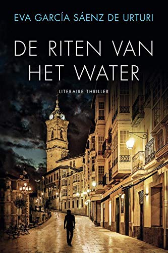 De riten van het water (Trilogie van de witte stad)