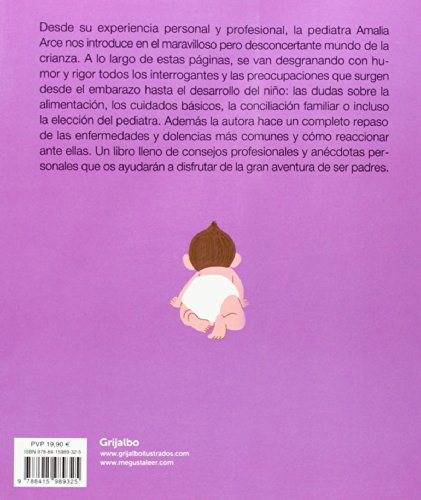 Diario de una mamá pediatra: Consejos profesionales y anécdotas personales para disfrutar de la maternidad (Embarazo, bebé y niño)