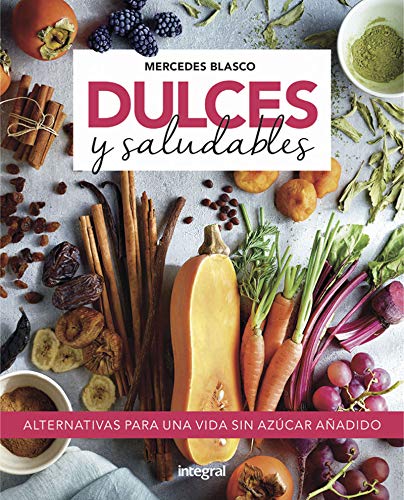 Dulces y saludables (OTROS INTEGRAL)