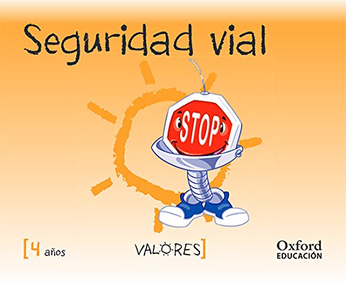 Educación En Valores 4 Años. Seguridad Vial 14 (Educacion en Valores Segunda Edición) - 9788467381788