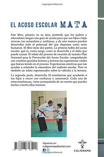 El acoso escolar mata: Coaching infantil y prevención del acoso escolar (Talento)