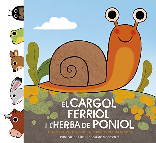 El Cargol Ferriol I L'Herba De Poniol (Uni, dori)