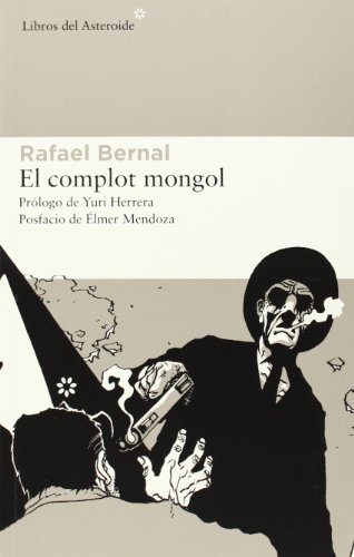 El complot mongol: 121 (Libros del Asteroide)