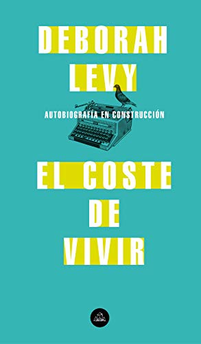 El coste de vivir (Literatura Random House)
