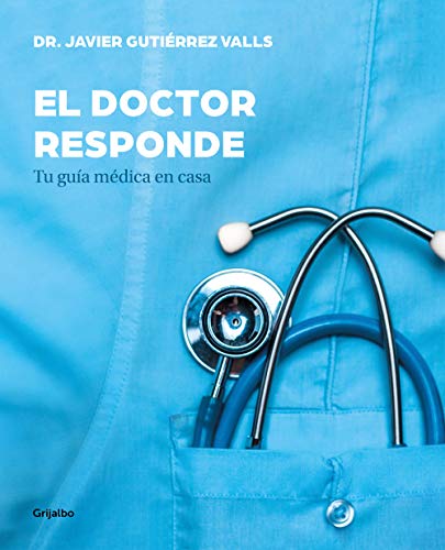 El doctor responde: Tu guía médica en casa