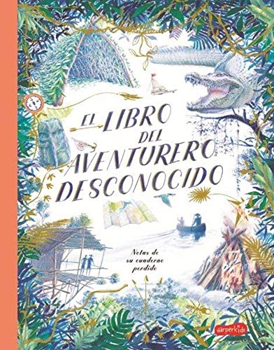 El libro del aventurero desconocido: 48 (HARPERKIDS)