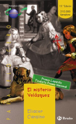 El misterio Velázquez: 20 (Castellano - JUVENIL - PARALELO CERO)