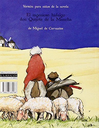 El Quijote contado a los niños (versión escolar para EP) (BIBLIOTECA ESCOLAR CLÁSICOS CONTADOS A LOS NIÑOS)