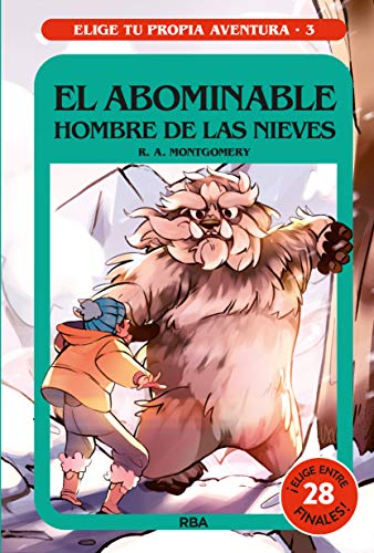 Elige tu propia aventura 3. El abominable hombre de las nieves (FICCIÓN KIDS)