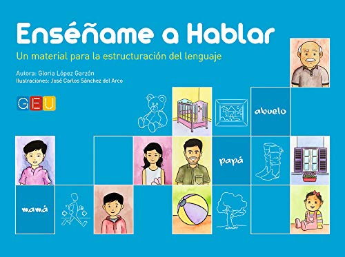 Enséñame a hablar / Editorial GEU / Aprendizaje del lenguaje / Mejora la comprensión / Con tarjetas ilustradas