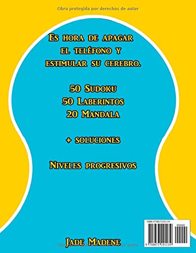 Entrena tu Cerebro De 12 a 18 Anos: Sudoku , Laberintos , Mandala Niveles Progresivos + Soluciones
