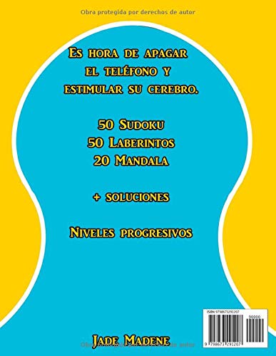 Entrena tu Cerebro De 12 a 18 Anos Vol 2: Sudoku , Laberintos , Mandala Niveles Progresivos + Soluciones