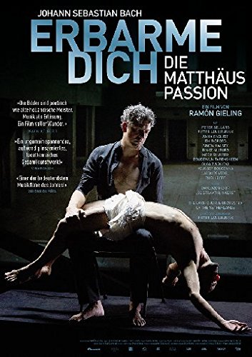 Erbarme Dich - Die Matthäus-Passion [Alemania] [DVD]